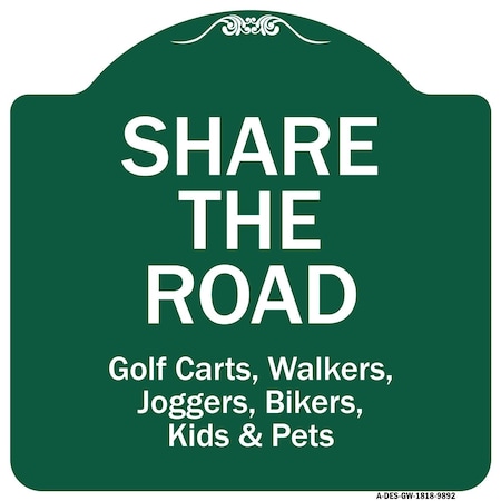 Signmission Designer Series Share Road, Green & White Heavy-Gauge Aluminum Sign, 18" x 18", GW-1818-9892 A-DES-GW-1818-9892